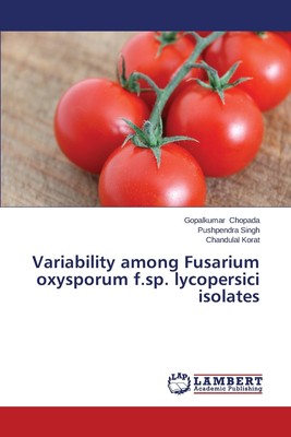 【预售 按需印刷】Variability Among Fusarium Oxysporum F.Sp. Lycopersici Isolates