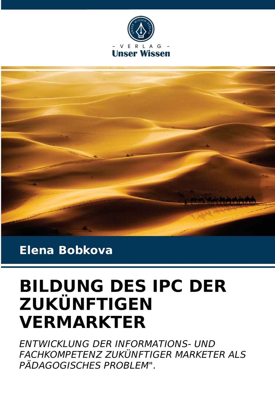 预售按需印刷BILDUNG DES IPC DER ZUKüNFTIGEN VERMARKTER德语ger