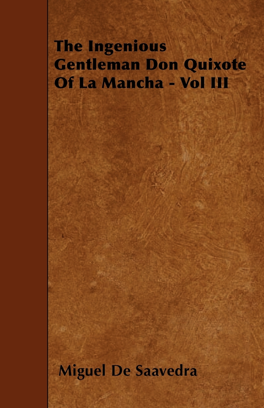 【预售按需印刷】The Ingenious Gentleman Don Quixote Of La Mancha- Vol III