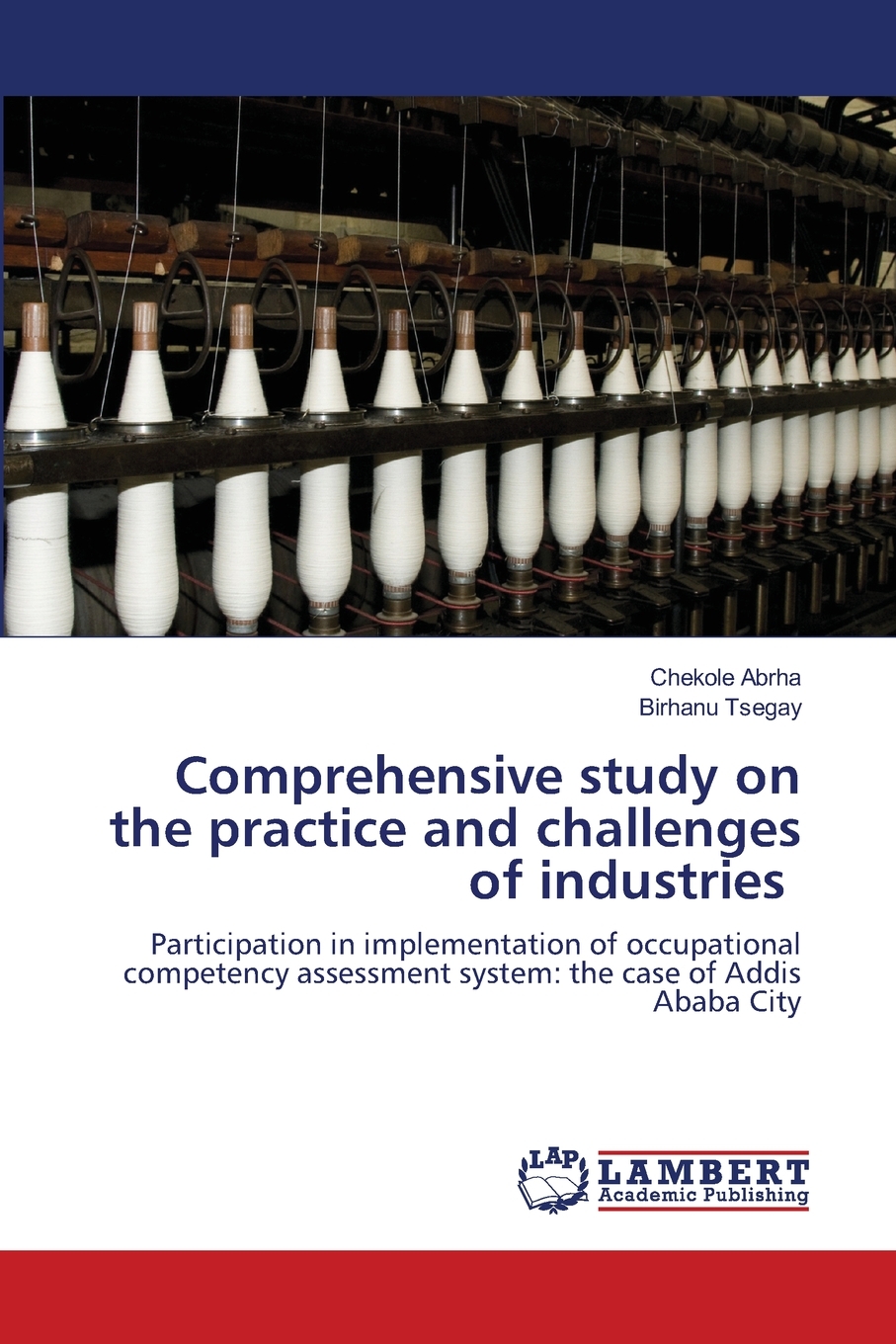 预售 按需印刷 Comprehensive study on the practice and challenges of industries 书籍/杂志/报纸 原版其它 原图主图