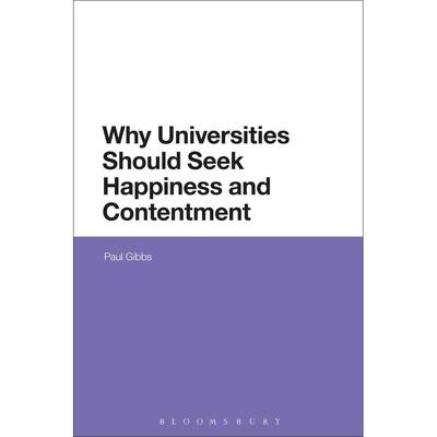 预售 Why Universities Should Seek Happiness and Contentment英文原版 Bloomsbury