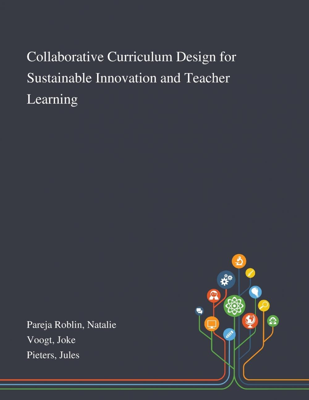 【预售按需印刷】Collaborative Curriculum Design for Sustainable Innovation and Teacher Learning