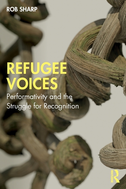 预订按需印刷难民的声音：表演与争取认可的斗争Refugee Voices-封面