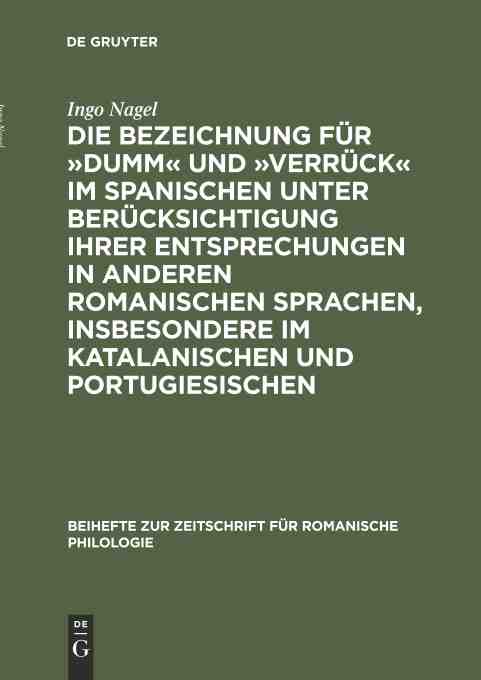 预售 按需印刷 Die Bezeichnung für dumm und verrück im Spanischen unter Berücksichtigung ihrer Entsprechungen in ander