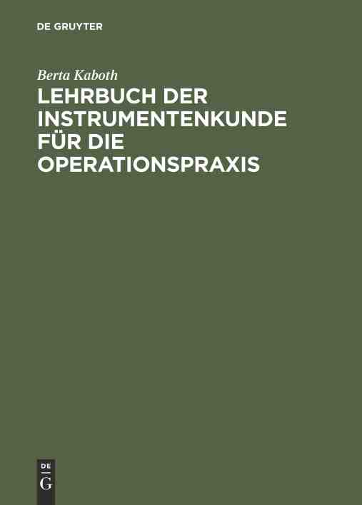 预售按需印刷 Lehrbuch der Instrumentenkunde für die Operationspraxis