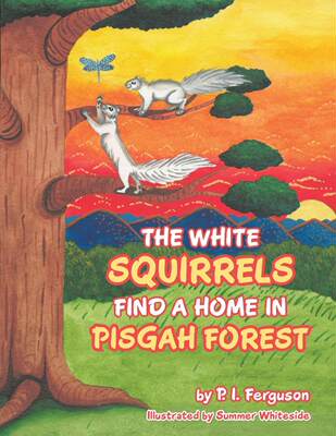 【预售 按需印刷】The White Squirrels Find a Home in Pisgah Forest