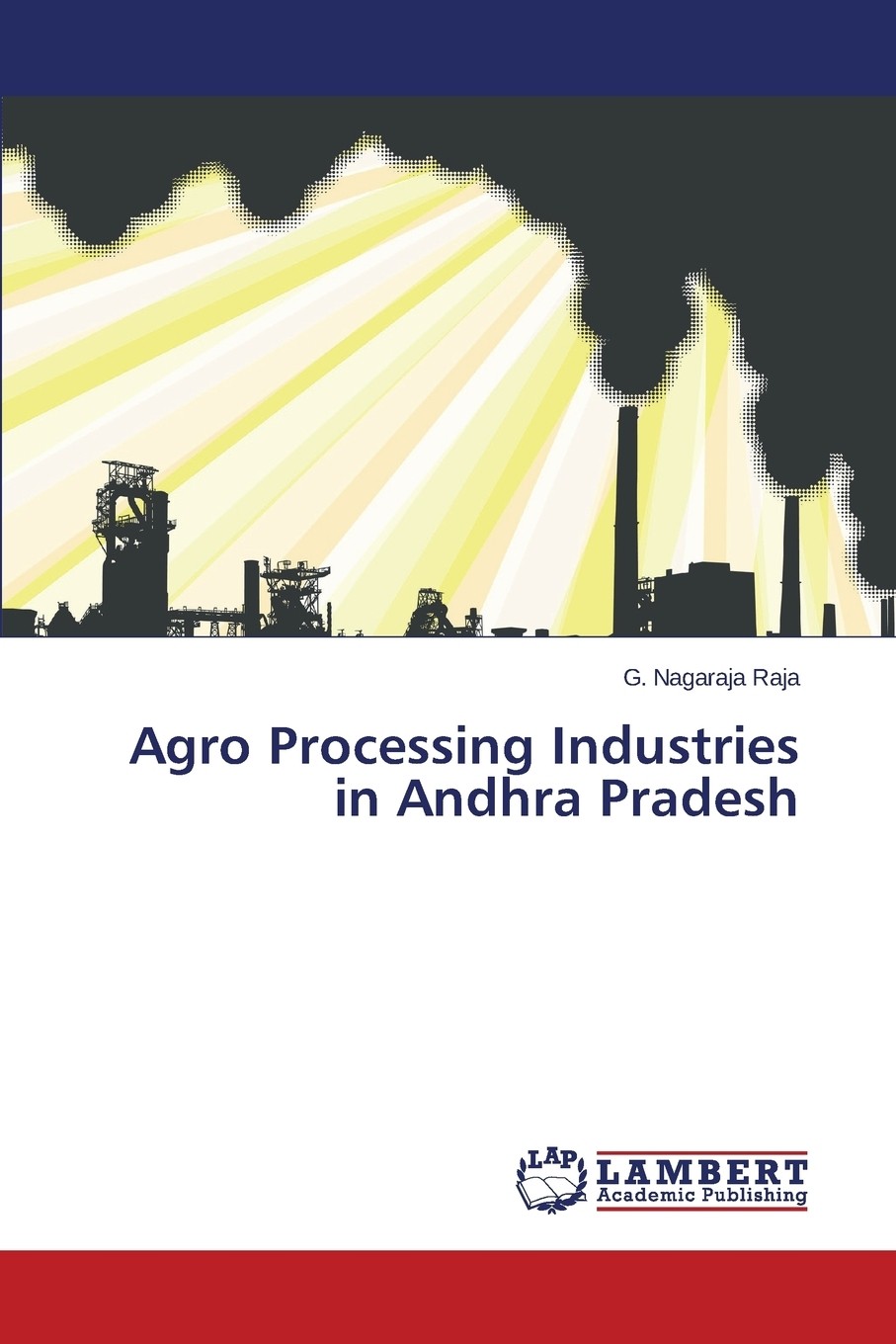 【预售 按需印刷】agro processing industries in andhra pradesh