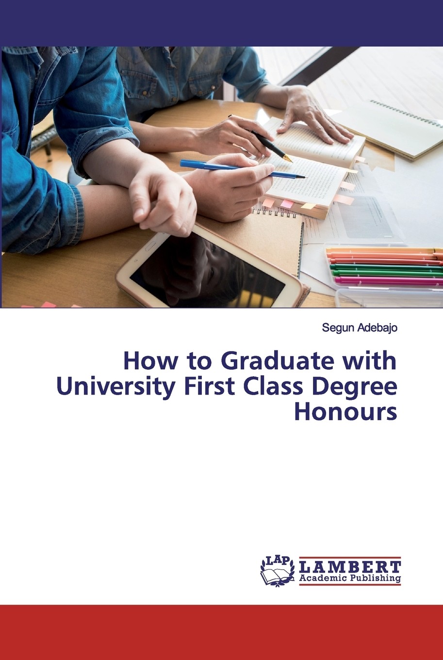 【预售 按需印刷】how to graduate with university first class