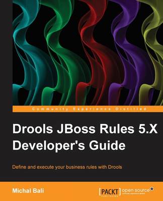 【预售 按需印刷】Drools Jboss Rules 5.5 Developer s Guide