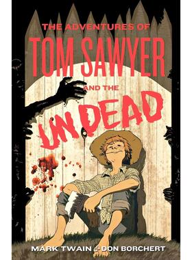 预售  The Adventures of Tom Sawyer and the Undead