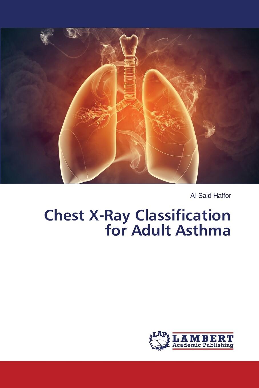 【预售 按需印刷】chest x-ray classification for adult asthma