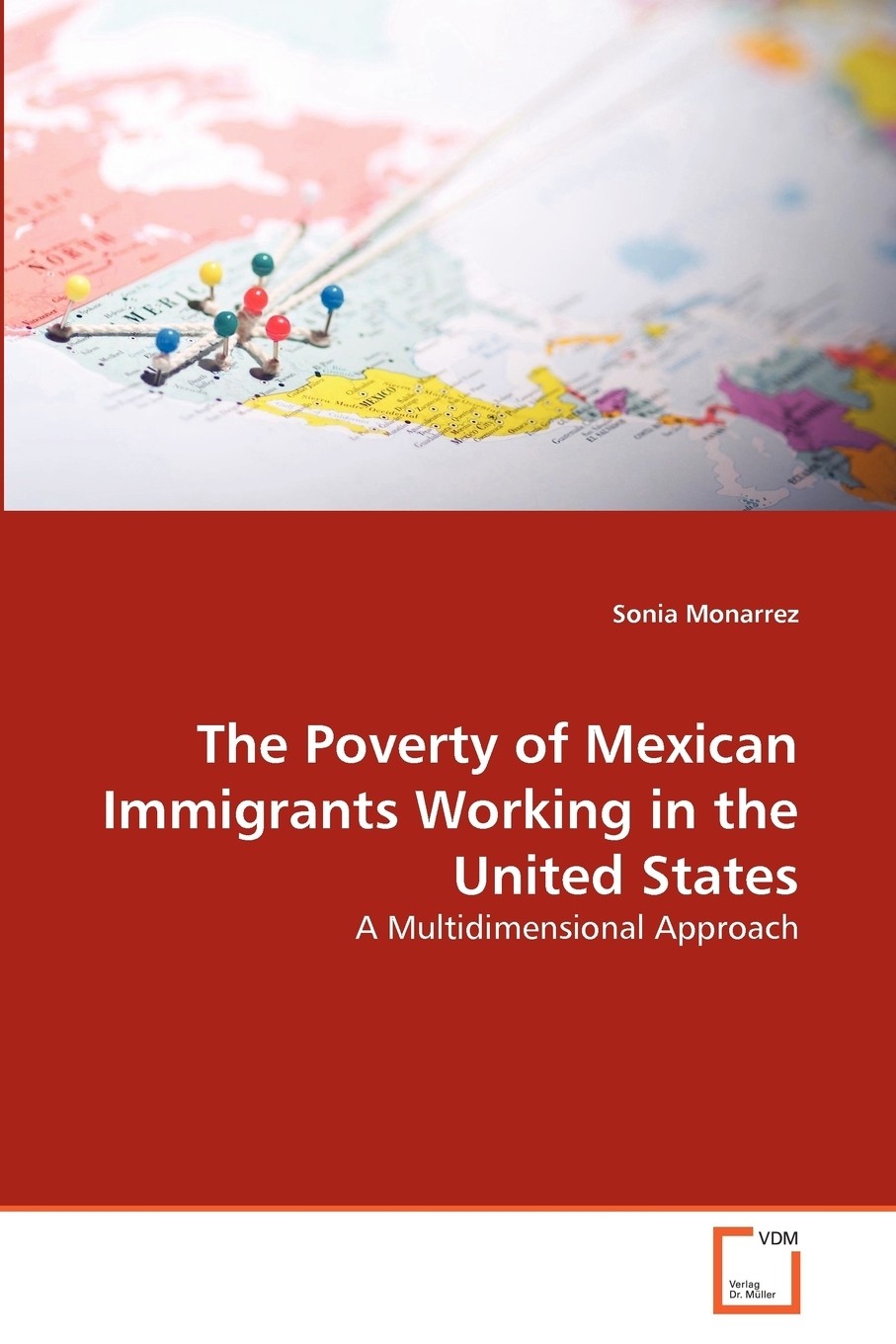 【预售 按需印刷】the poverty of mexican immigrants working in