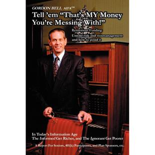 【预售 按需印刷】Tell  em That s My Money You re Messing With!