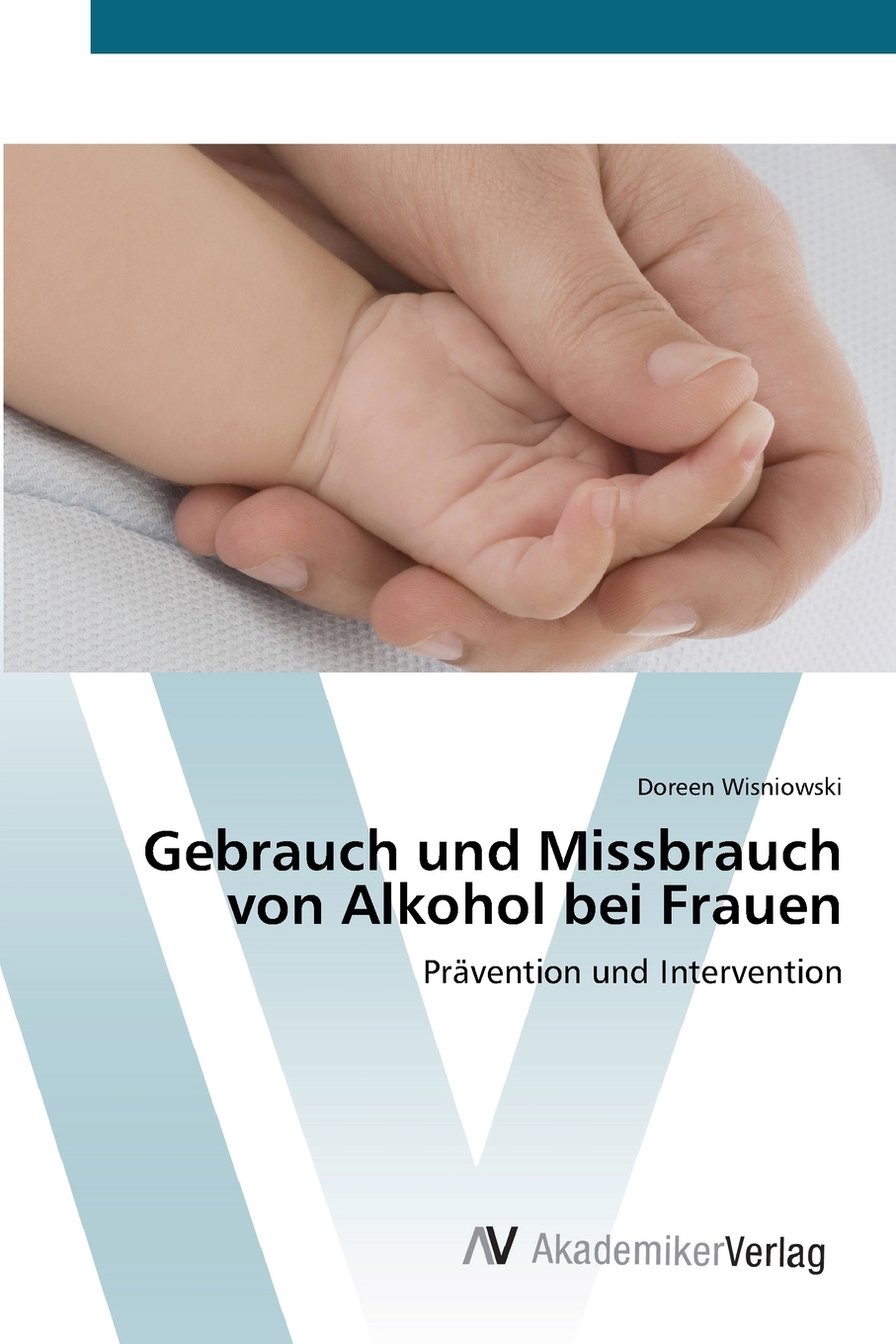 预售按需印刷Gebrauch und Missbrauch von Alkohol bei Frauen德语ger