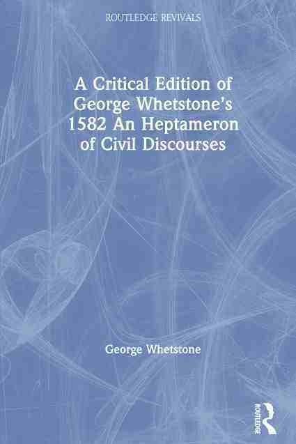 s 1582 an heptameron of civil discourses