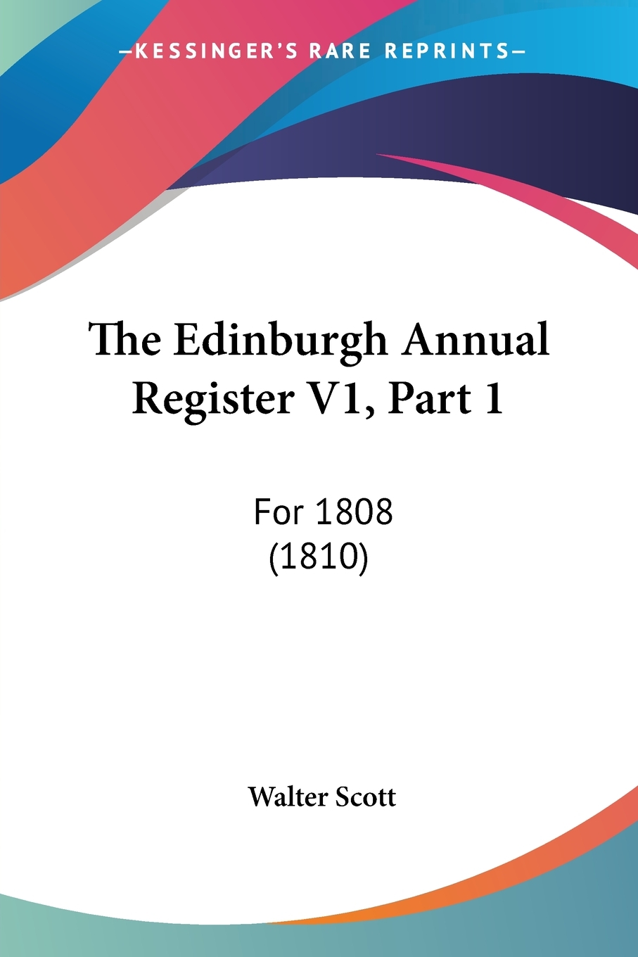 【预售按需印刷】The Edinburgh Annual Register V1 Part 1