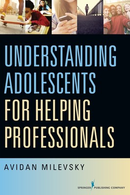 【预售 按需印刷】Understanding Adolescents for Helping Professionals