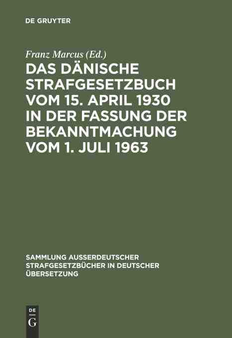 预售 按需印刷 Das D?nische Strafgesetzbuch vom 15. April 1930 in der Fassung der Bekanntmachung vom 1. Juli 1963 书籍/杂志/报纸 人文社科类原版书 原图主图