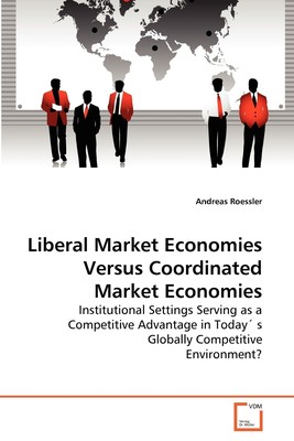 【预售 按需印刷】Liberal Market Economies Versus Coordinated Market Economies