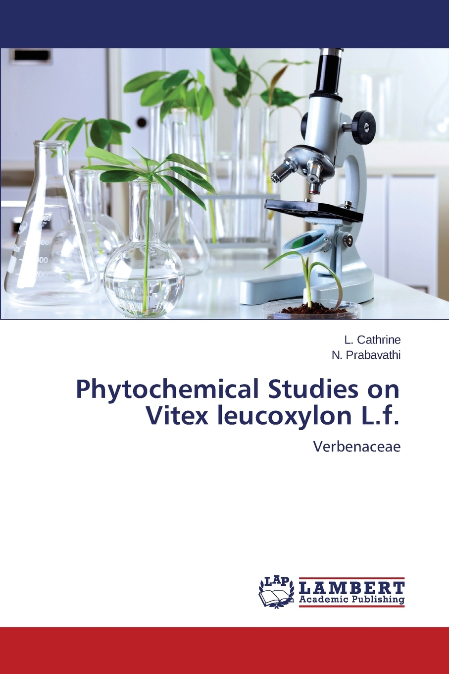 预售 按需印刷 Phytochemical Studies on Vitex Leucoxylon L.F. 书籍/杂志/报纸 科普读物/自然科学/技术类原版书 原图主图