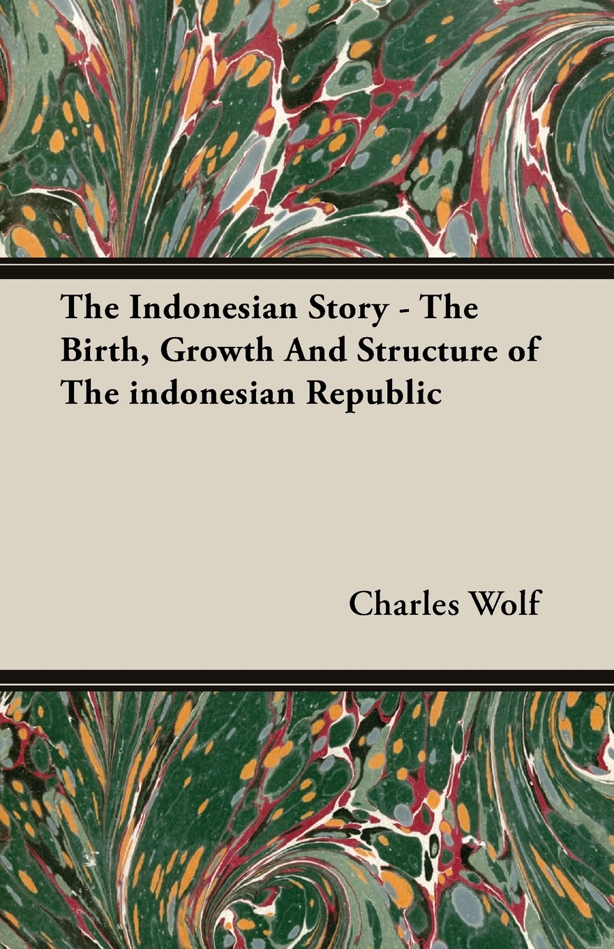 【预售按需印刷】The Indonesian Story- The Birth Growth And Structure of The indonesian Republic