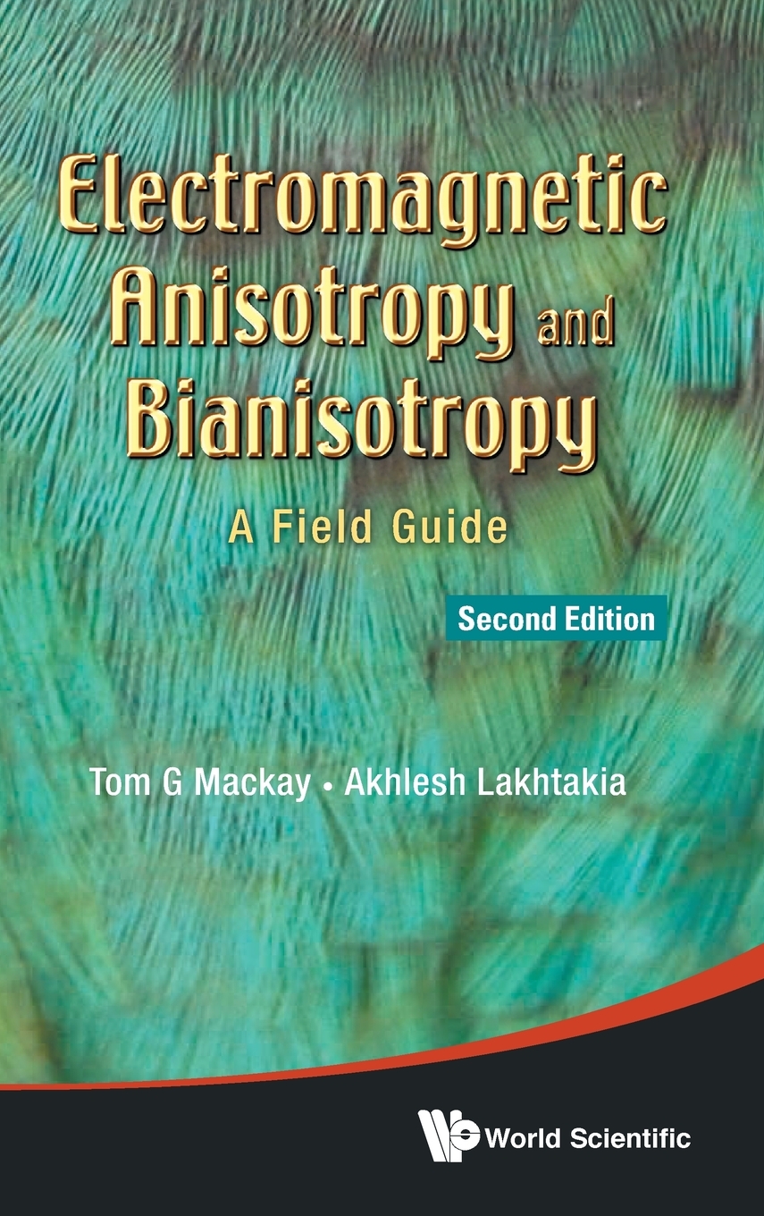 【预售 按需印刷】electromagnetic anisotropy and bianisotropy