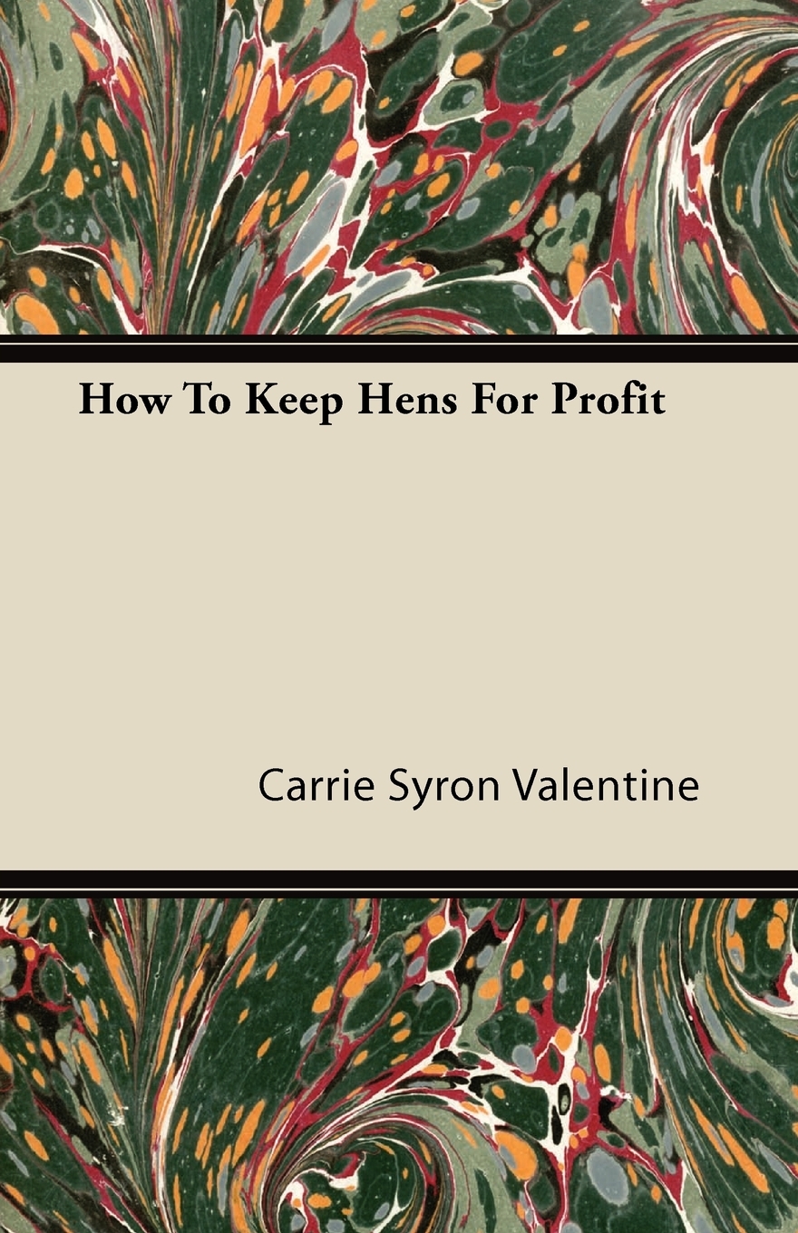 【预售按需印刷】How To Keep Hens For Profit