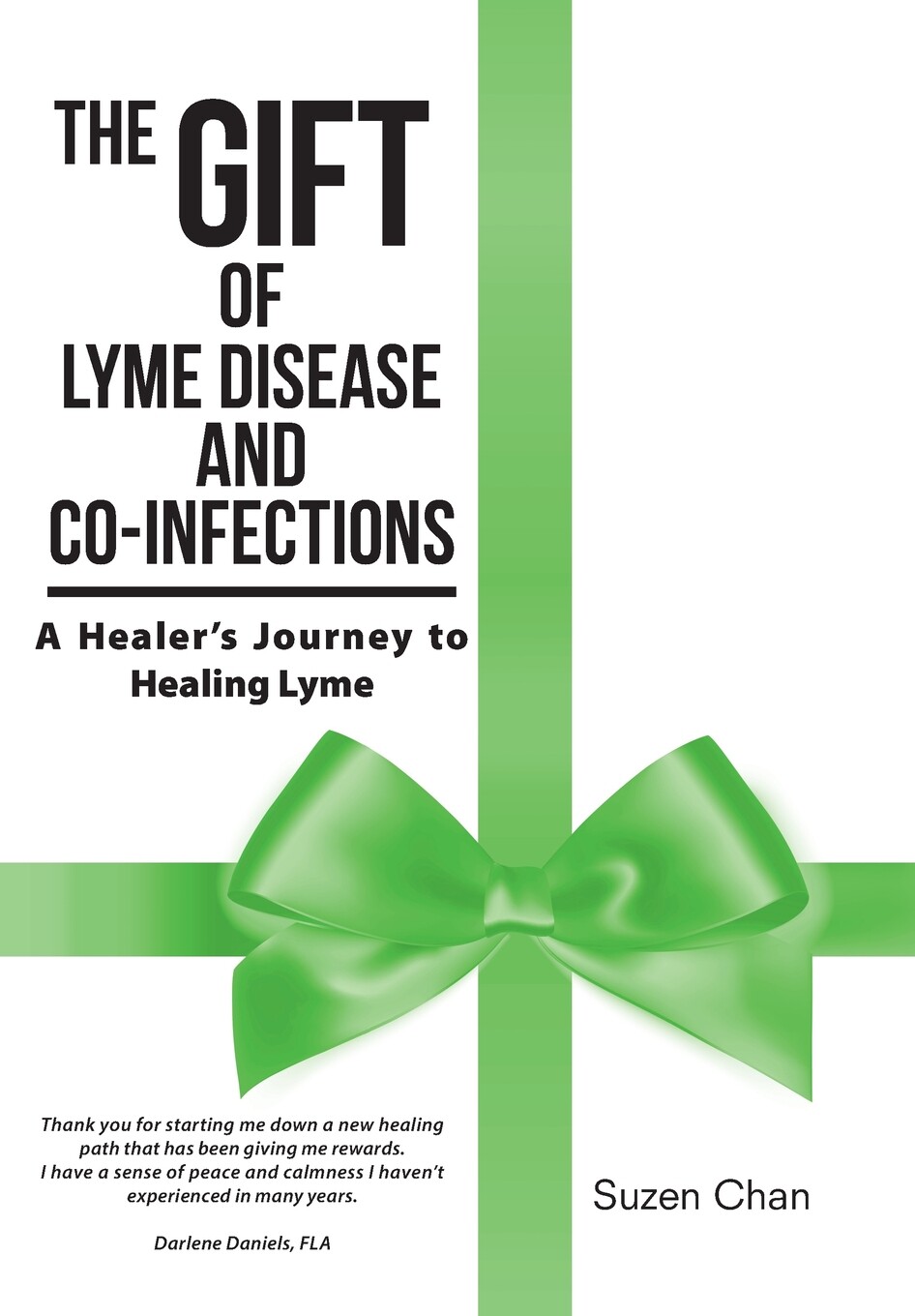 【预售 按需印刷】the gift of lyme disease and co-infections