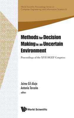 【预售 按需印刷】Methods for Decision Making in an Uncertain Environment - Proceedings of the XVII Sigef Congress