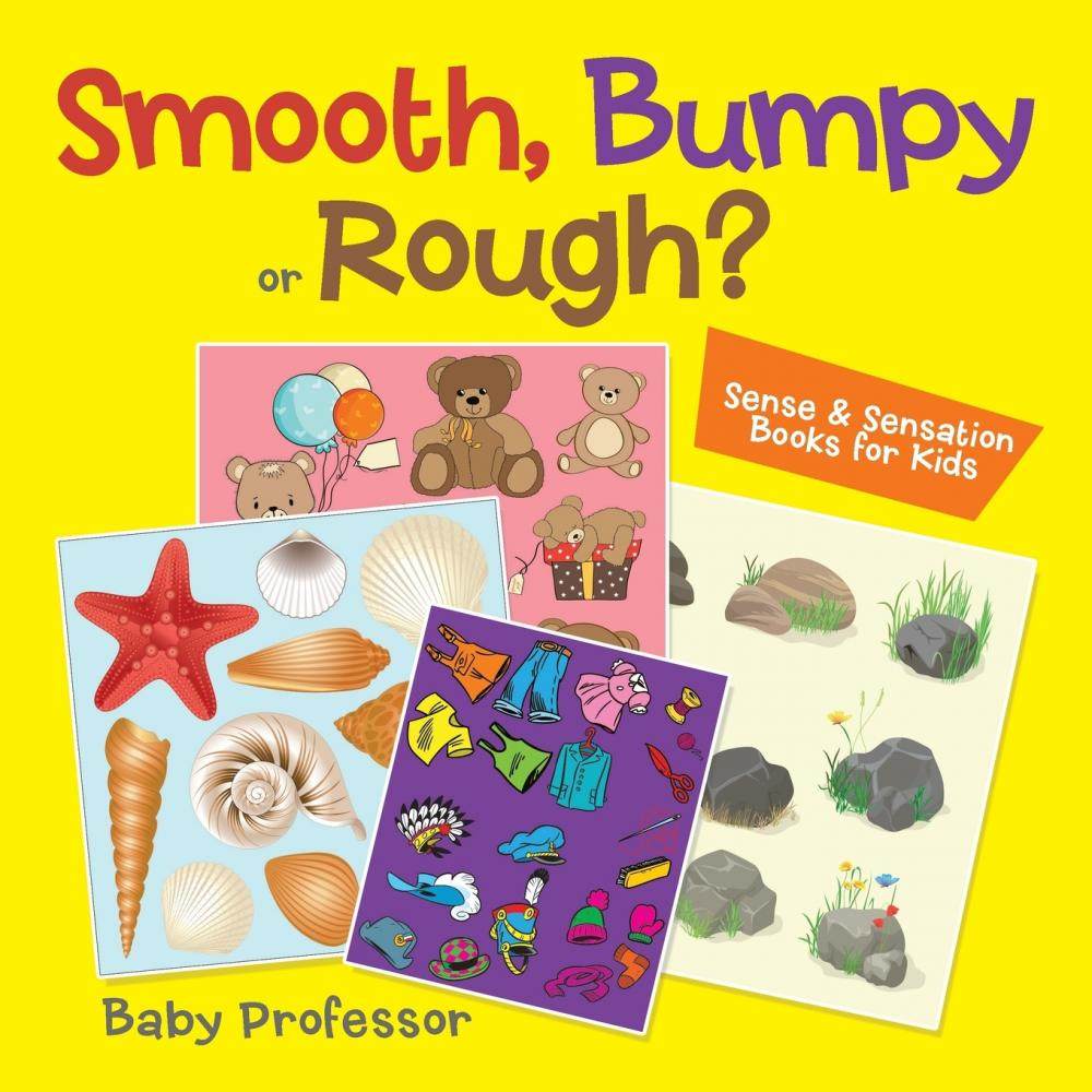 【预售 按需印刷】smooth  bumpy or rough?