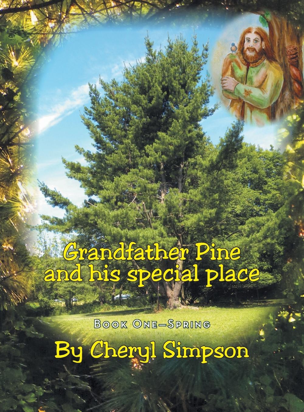 【预售按需印刷】Grandfather Pine and His Special Place