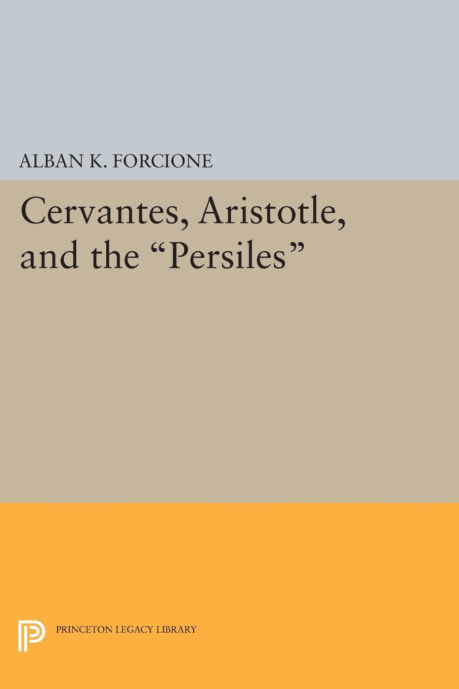 【预售按需印刷】Cervantes Aristotle and the Persiles