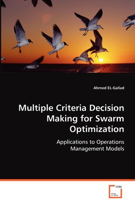 【预售 按需印刷】Multiple Criteria Decision Making for Swarm Optimization