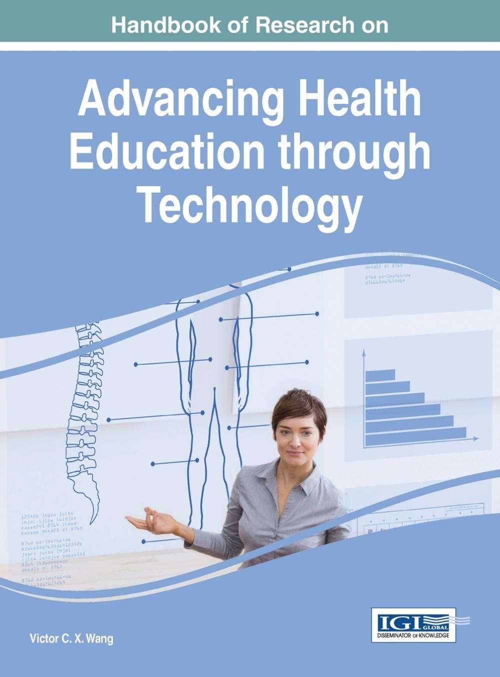 【预售按需印刷】Handbook of Research on Advancing Health Education through Technology