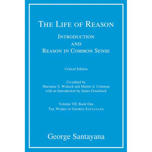 The Life of Reason  critical edition  Volume 7企鹅兰登 英文原版