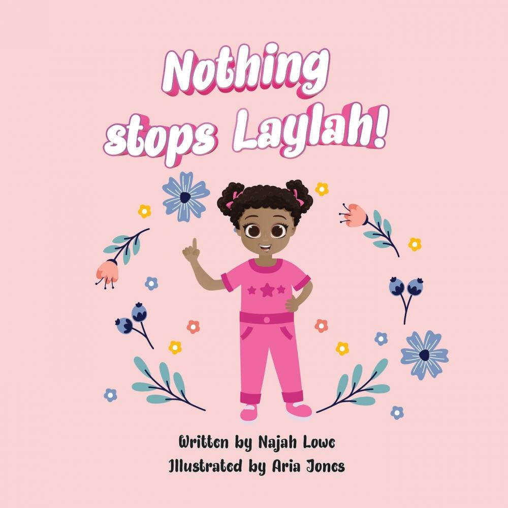 【预售 按需印刷】Nothing Stops Laylah! 书籍/杂志/报纸 儿童读物原版书 原图主图