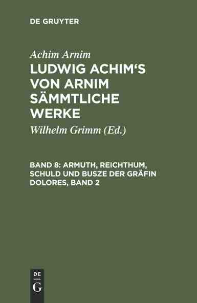预售按需印刷 Armuth Reichthum Schuld und Busze der Gr?fin Dolores Band 2