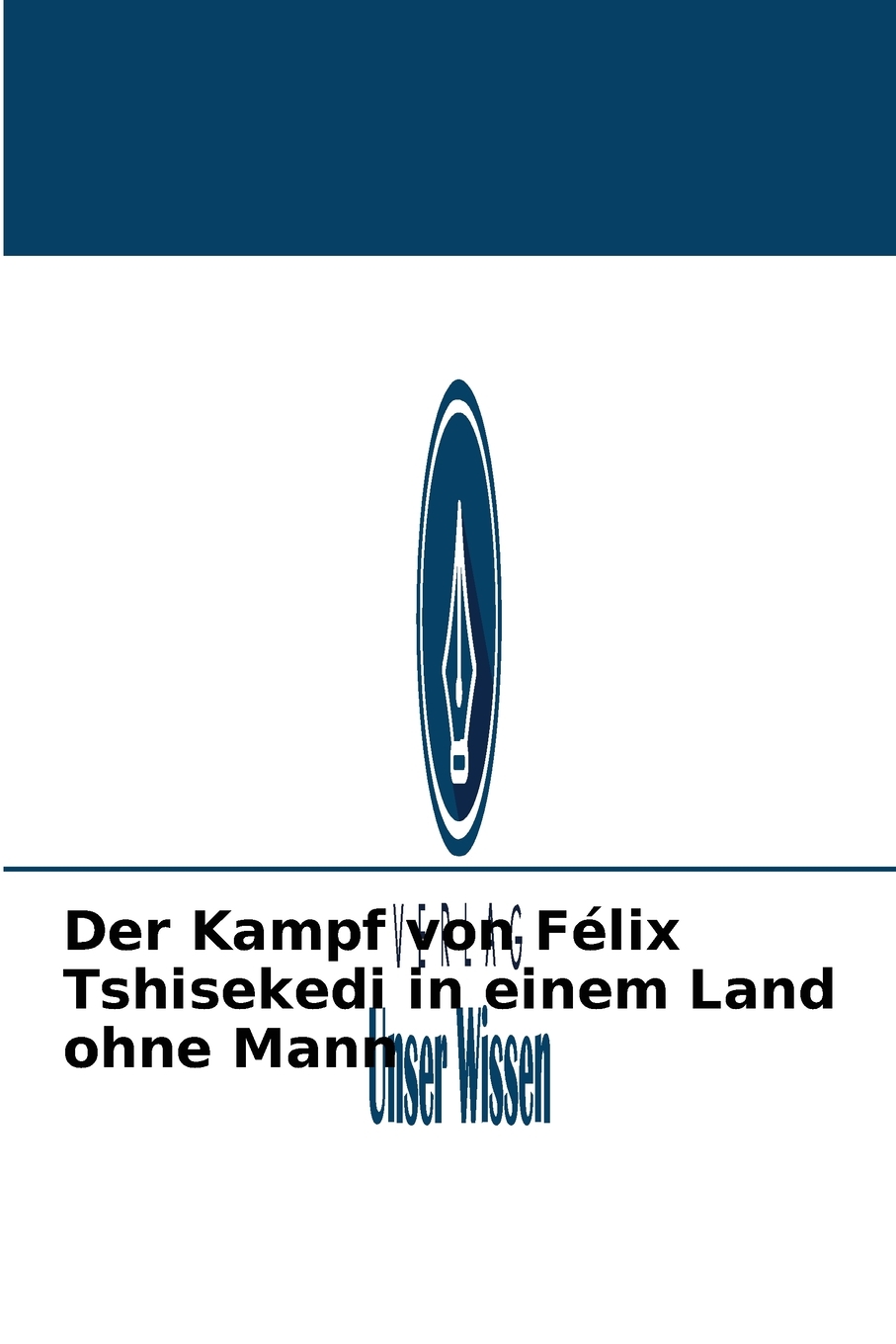 预售按需印刷Der Kampf von Félix Tshisekedi in einem Land ohne Mann德语ger