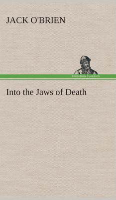 【预售 按需印刷】Into the Jaws of Death