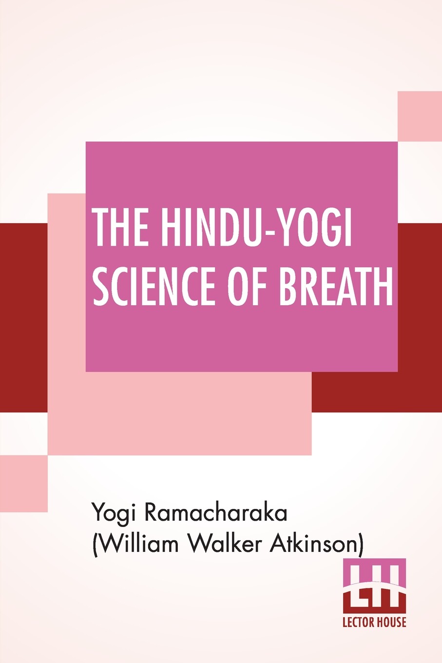 【预售 按需印刷】the hindu-yogi science of breath
