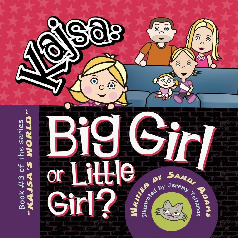 【预售 按需印刷】Kajsa...Big Girl/Little Girl