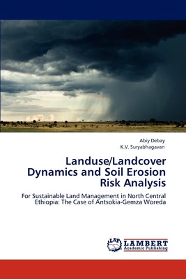【预售 按需印刷】Landuse/Landcover Dynamics and Soil Erosion Risk Analysis