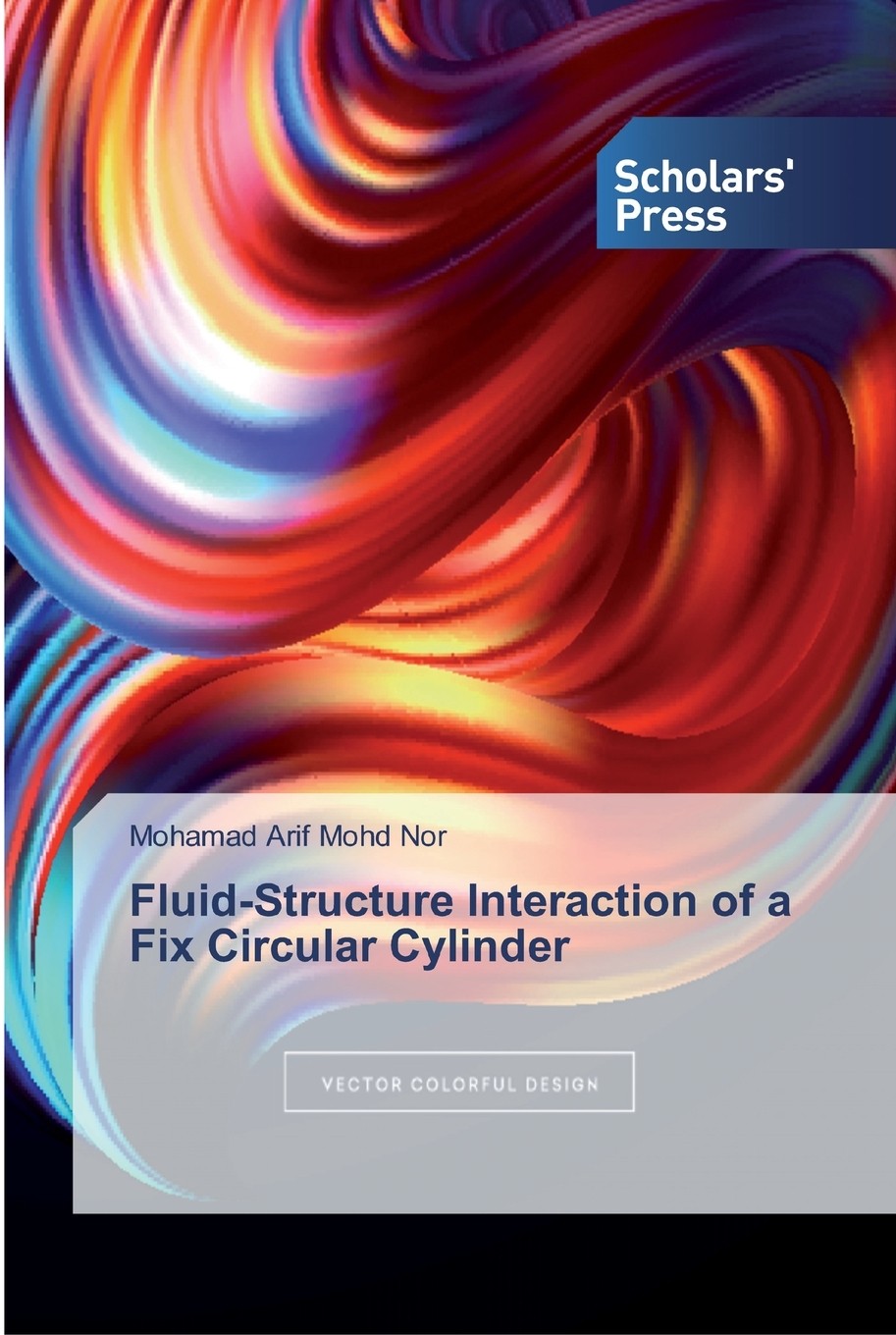 按需印刷 fluid-structure interaction of a fix circular cylinder