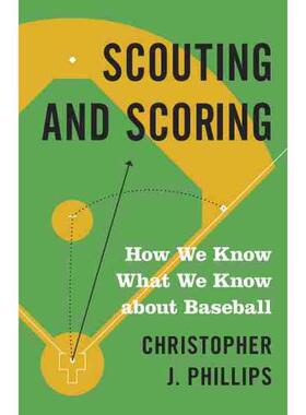 普林斯顿预售 Scouting and Scoring球探和得分：我们如何知道我们对棒球的了解