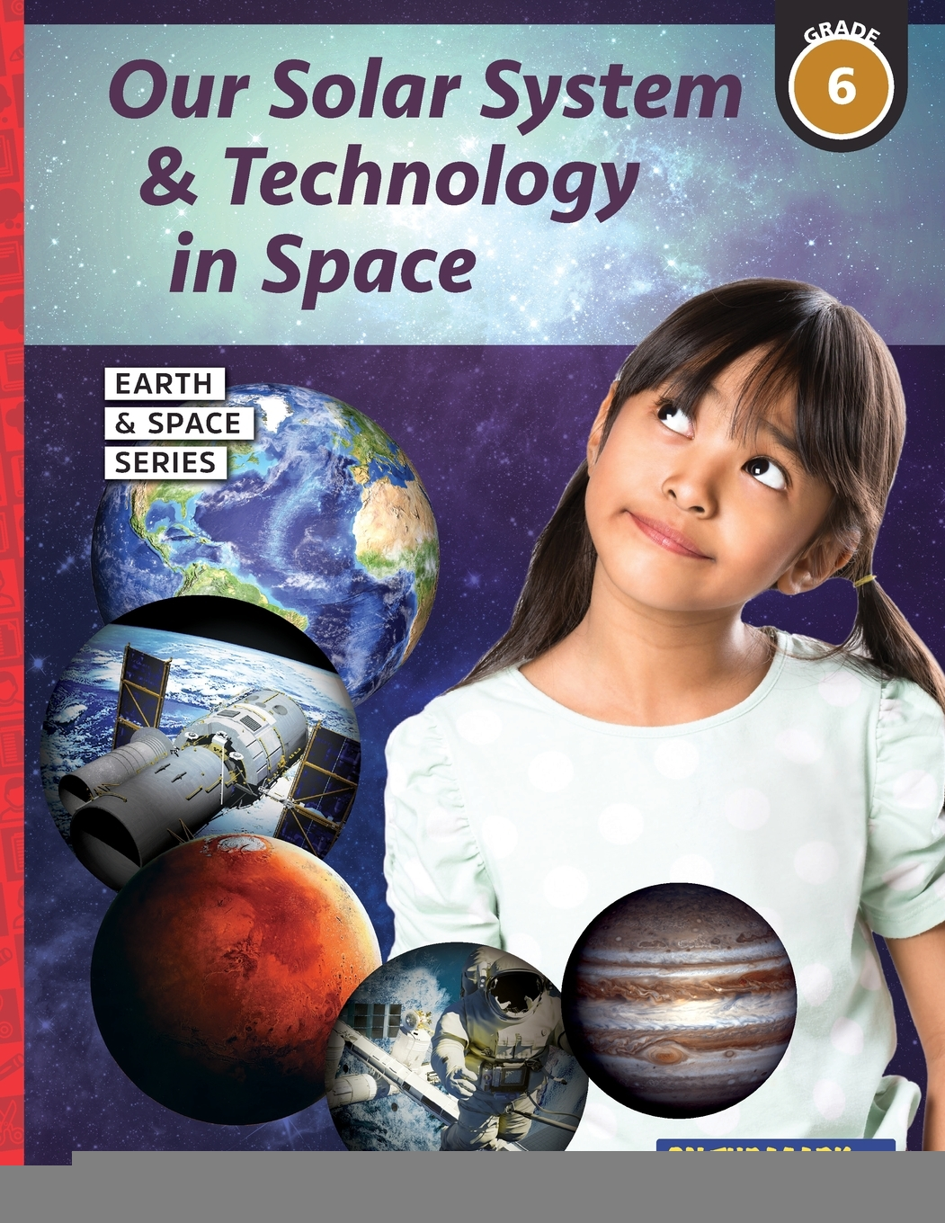 预售按需印刷 Our Solar System& Technology in Space Grade 6-封面