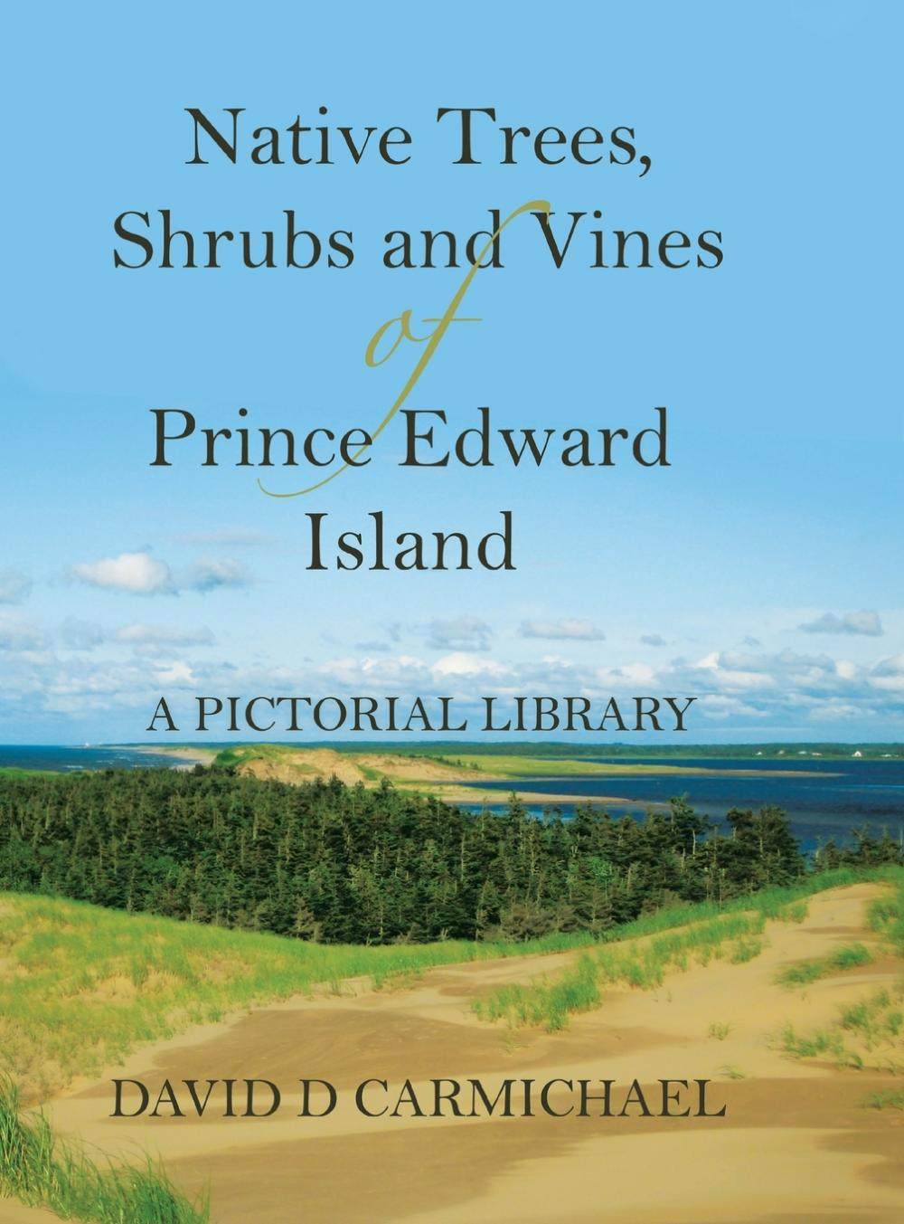 【预售 按需印刷】native trees  shrubs and vines of prince edward