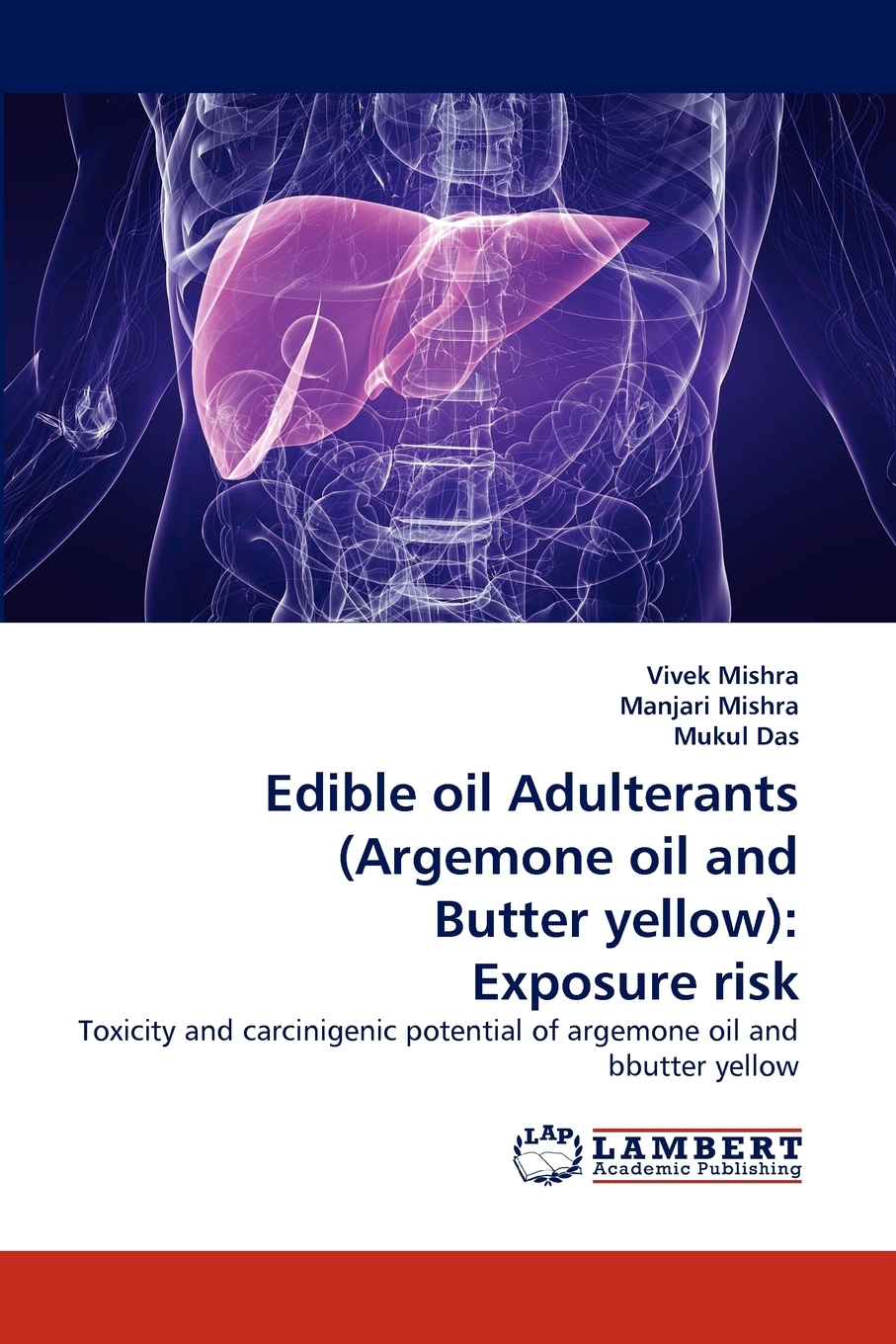 预售按需印刷 Edible oil Adulterants(Argemone oil and Butter yellow)