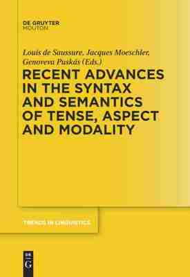 预售 按需印刷 Recent Advances in the Syntax and Semantics of Tense  Aspect and Modality