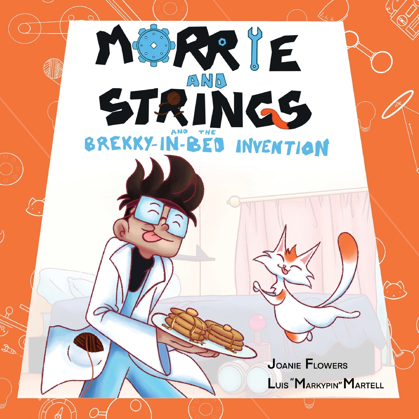 预售按需印刷 Morrie and Strings and the Brekky-in-Bed Invention