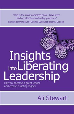 预售 按需印刷Insights Into Liberating Leadership - How to become a great leader and create a lasting legacy